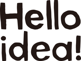 Hello idea!